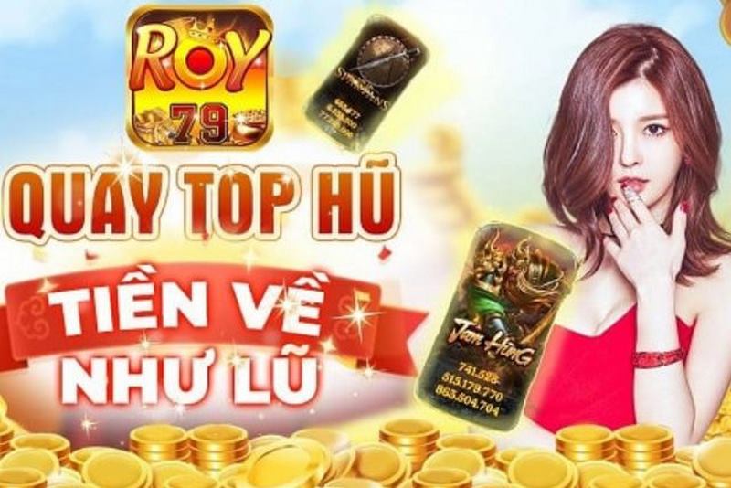Game cược Roy79 hấp dẫn, tỷ lệ trả thưởng cực hời
